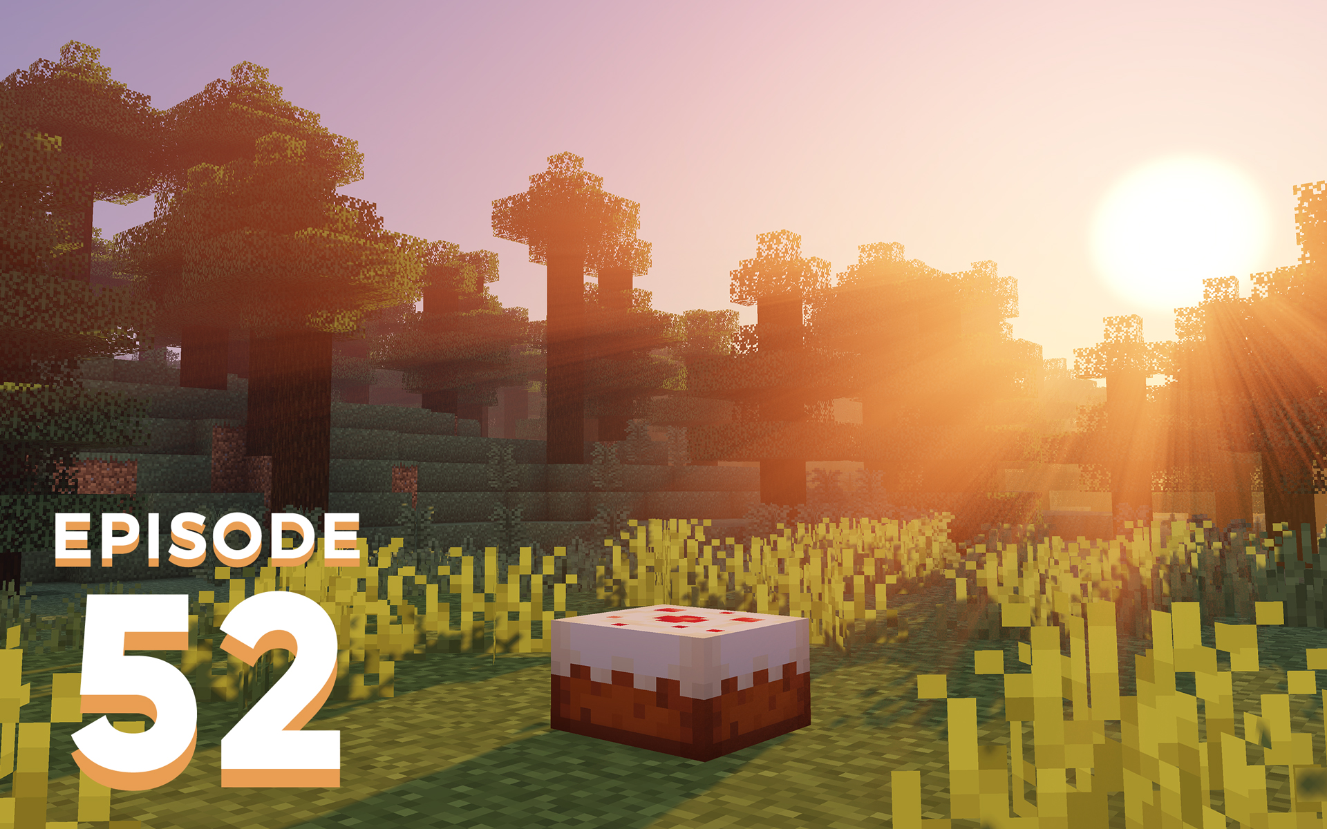 The Spawn Chunks 052: Have Our Cake And Eat It Too