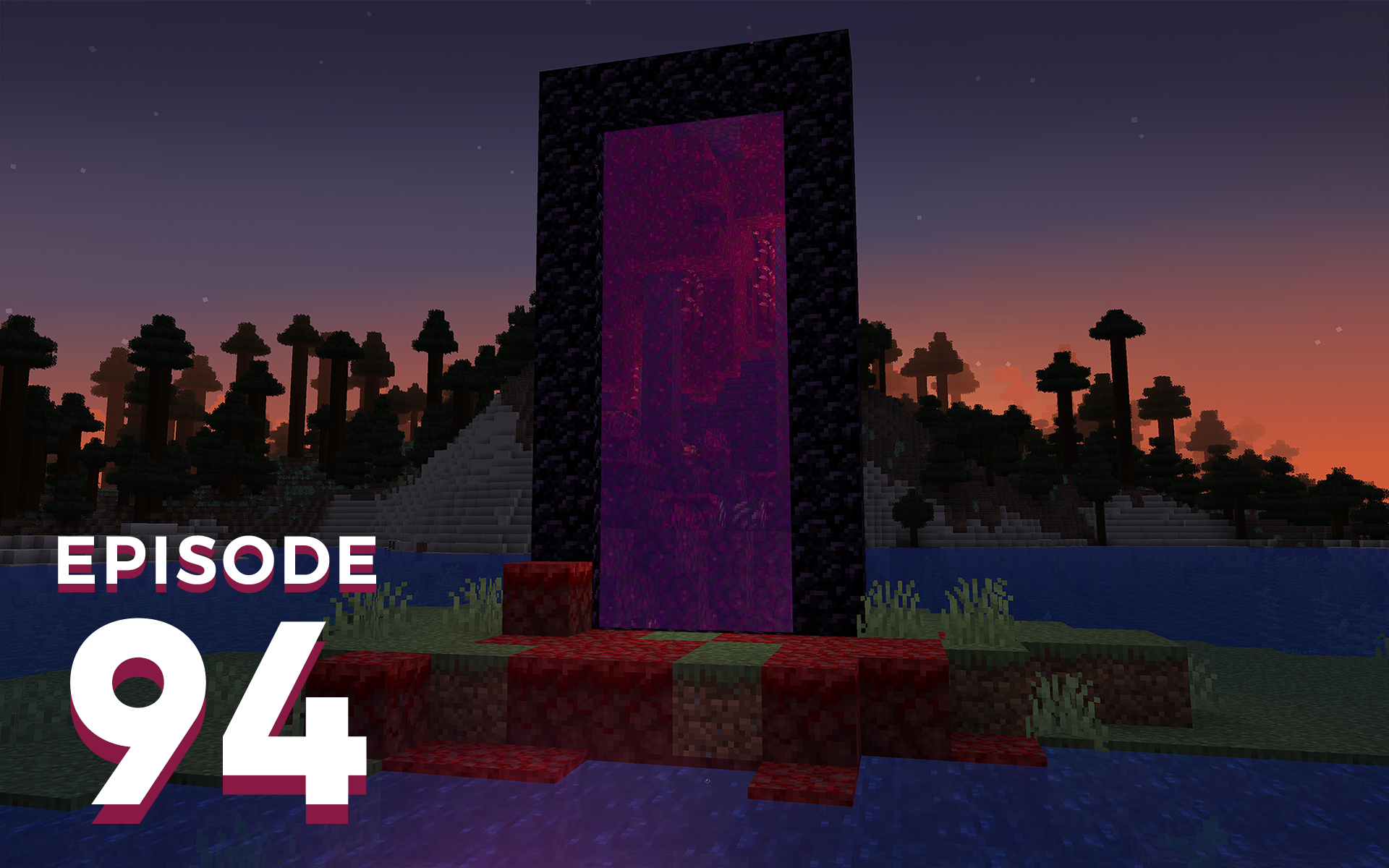 The Spawn Chunks 094: Queue The Nether Update